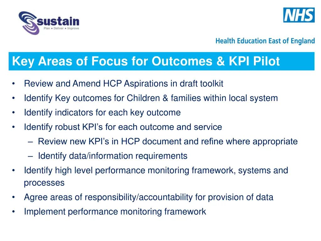 key areas of focus for outcomes kpi pilot