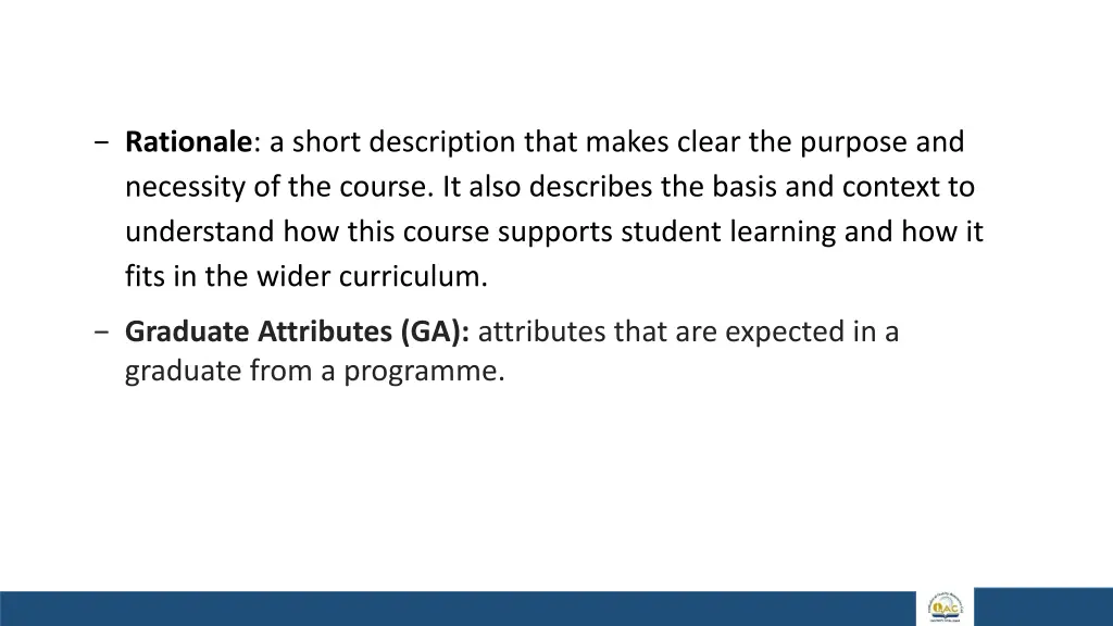 rationale a short description that makes clear