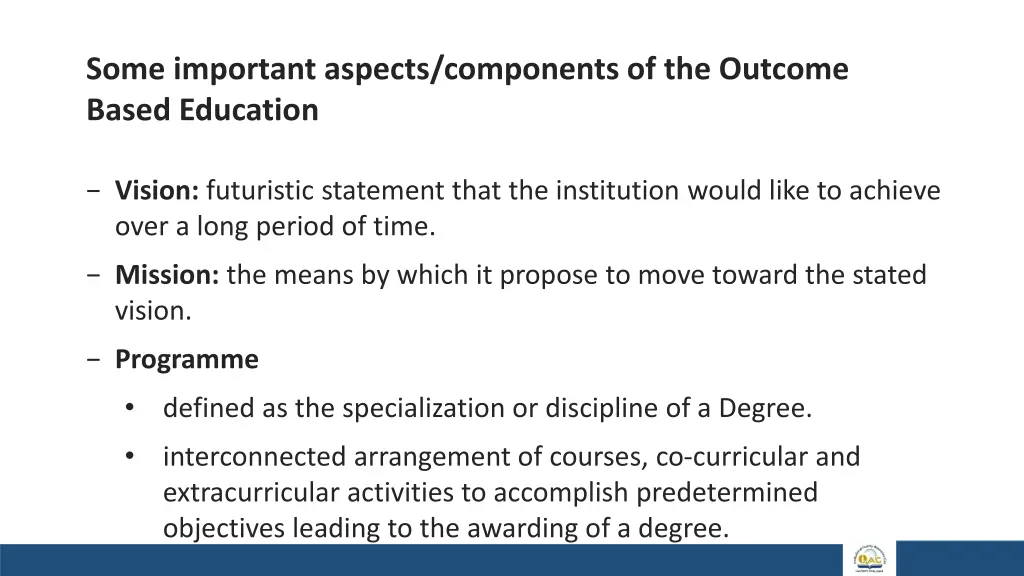 some important aspects components of the outcome