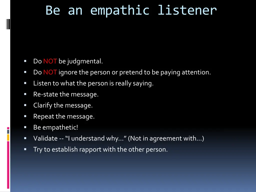 be an empathic listener