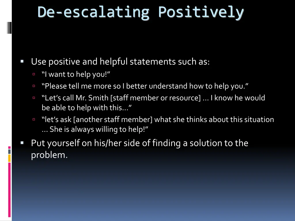 de escalating positively