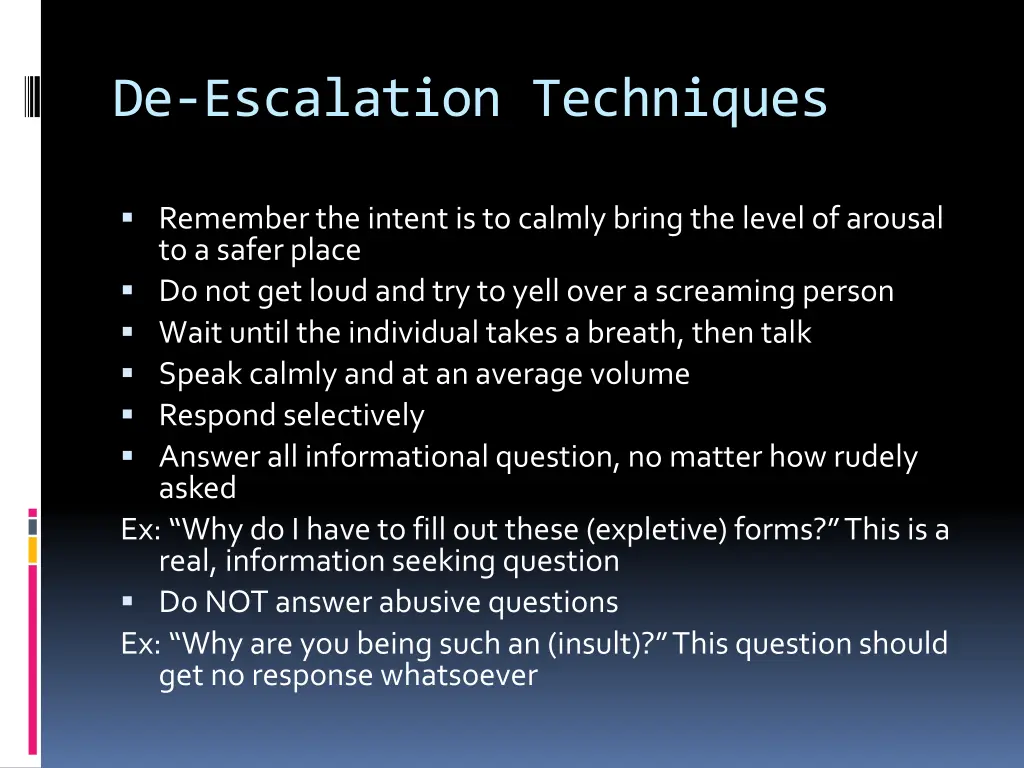 de escalation techniques