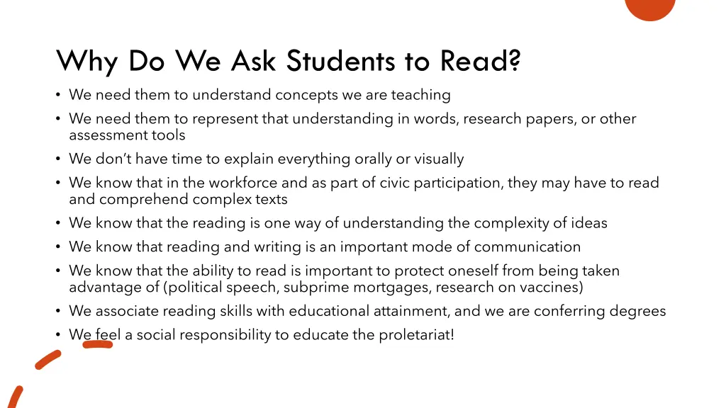 why do we ask students to read we need them