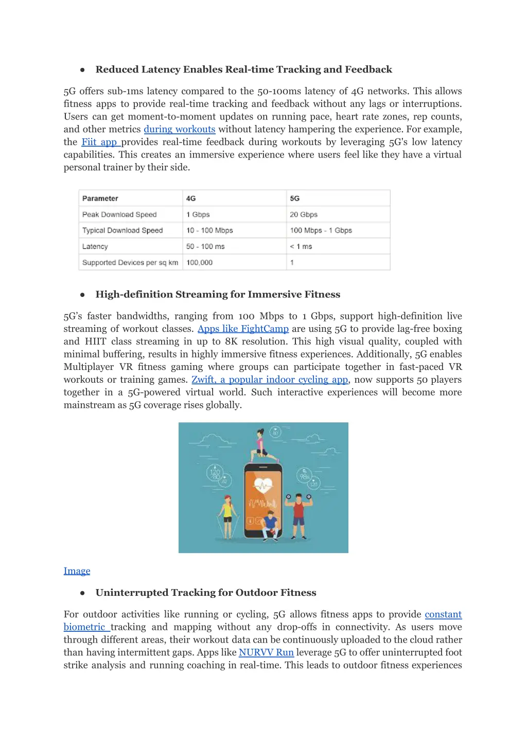 reduced latency enables real time tracking