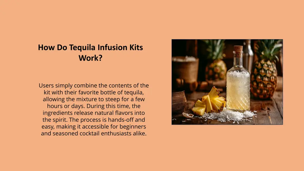 how do tequila infusion kits work