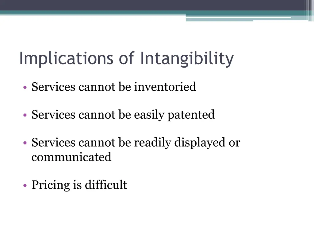 implications of intangibility