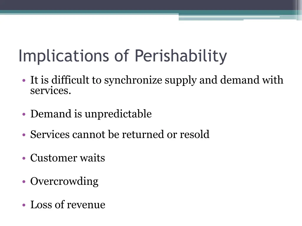 implications of perishability