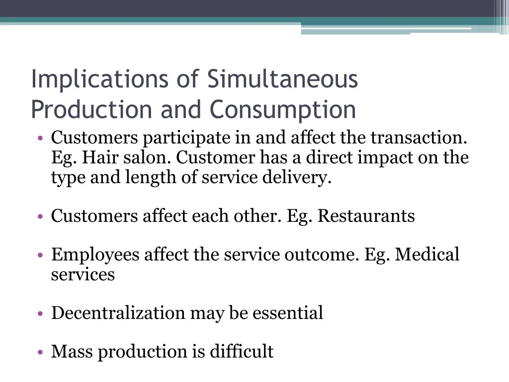 implications of simultaneous production