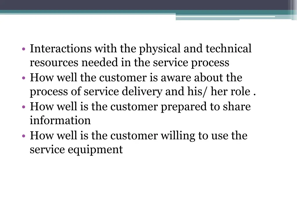 interactions with the physical and technical