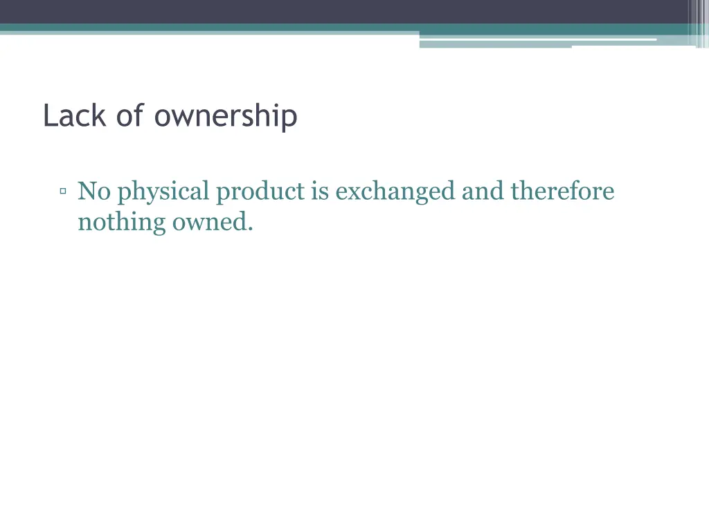 lack of ownership