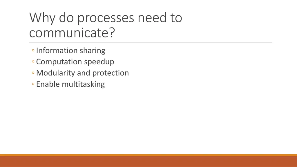 why do processes need to communicate