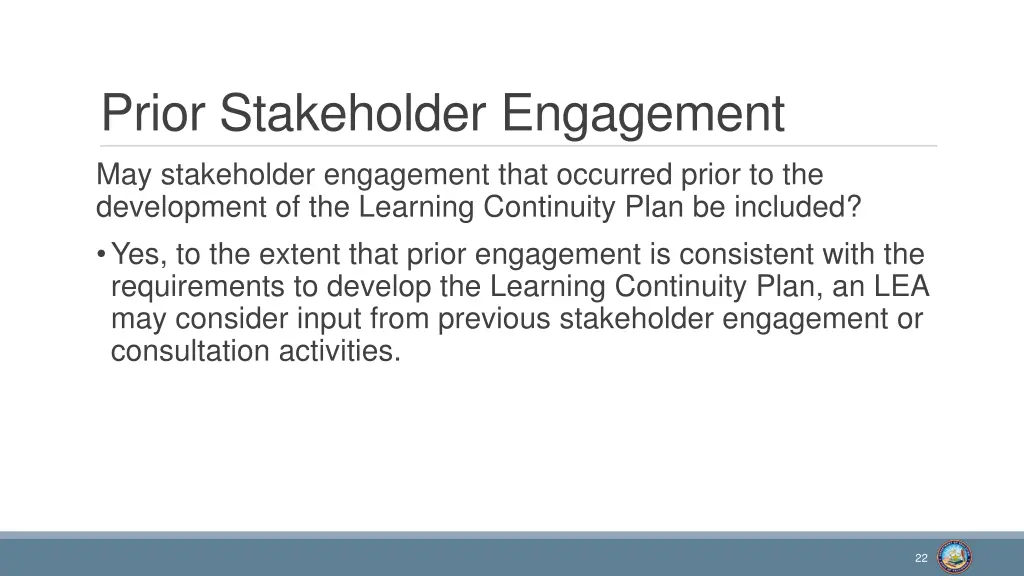 prior stakeholder engagement may stakeholder