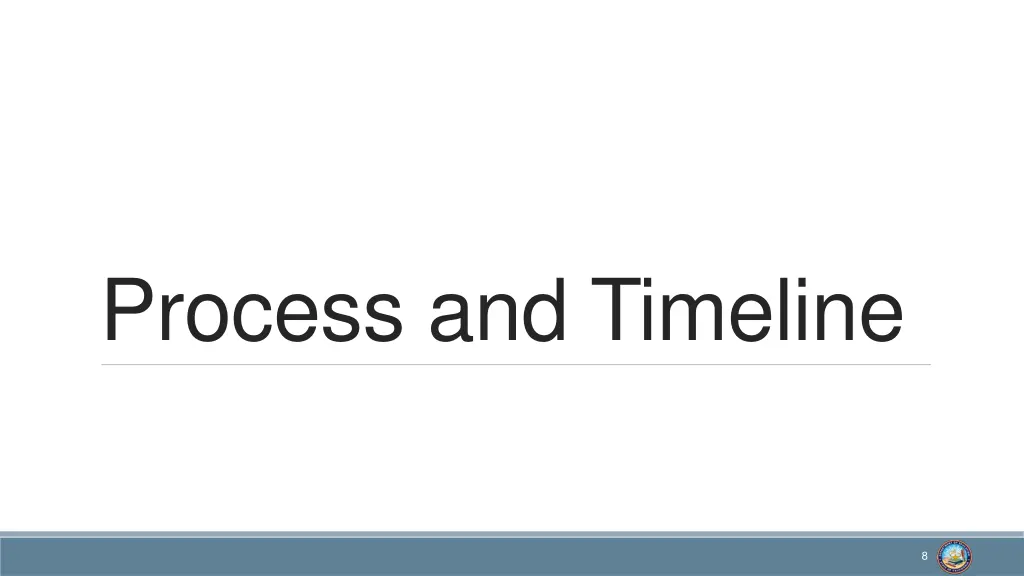 process and timeline