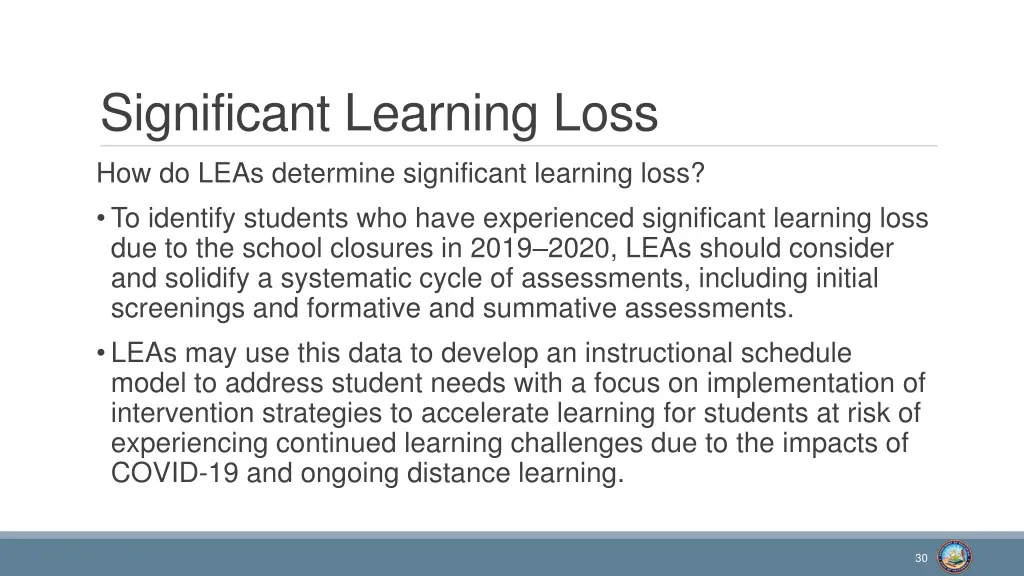 significant learning loss