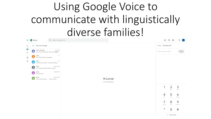 using google voice to communicate with
