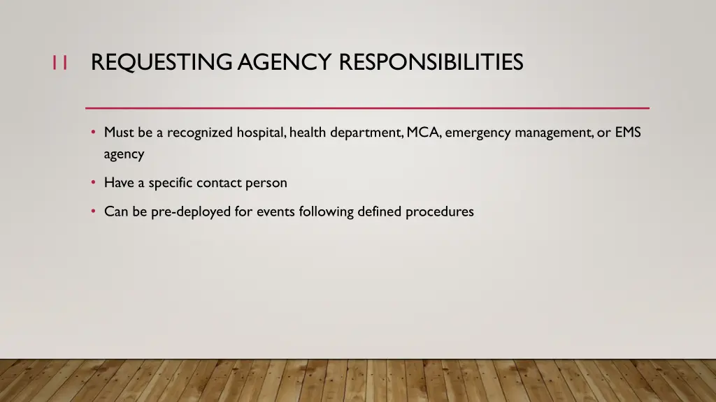 requesting agency responsibilities
