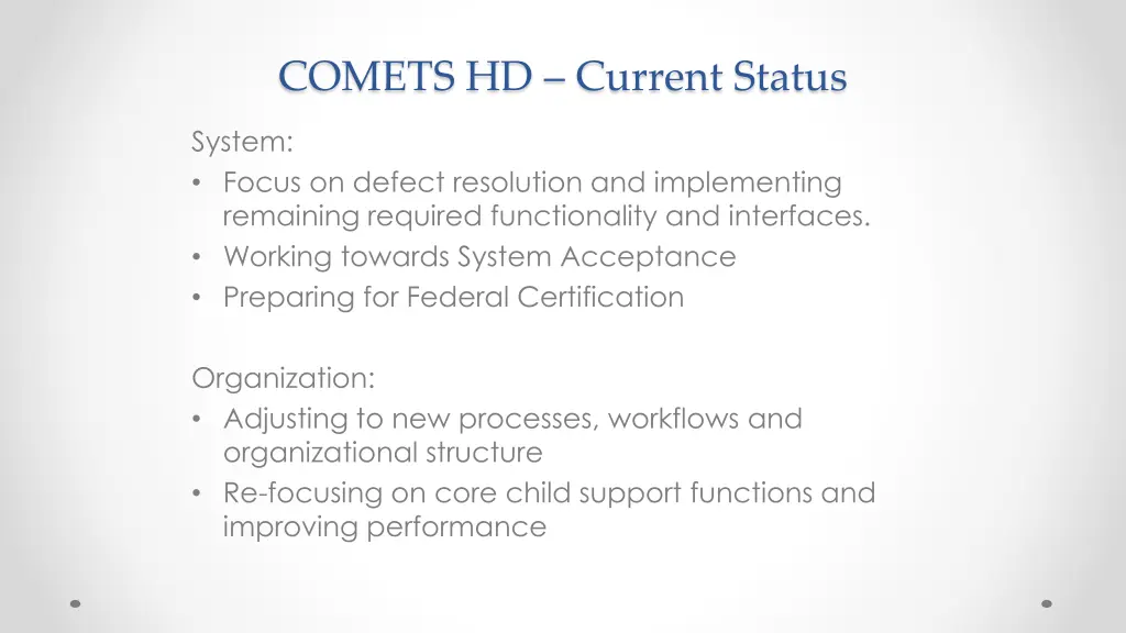 comets hd current status