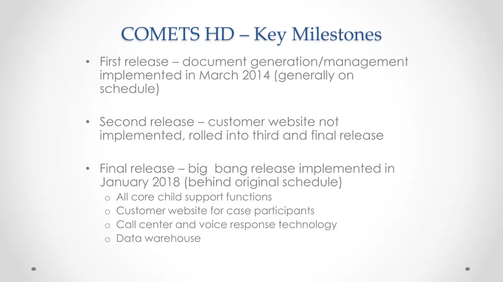 comets hd key milestones