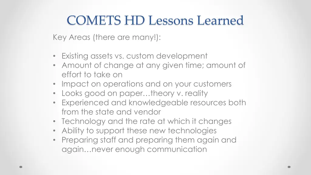 comets hd lessons learned key areas there are many