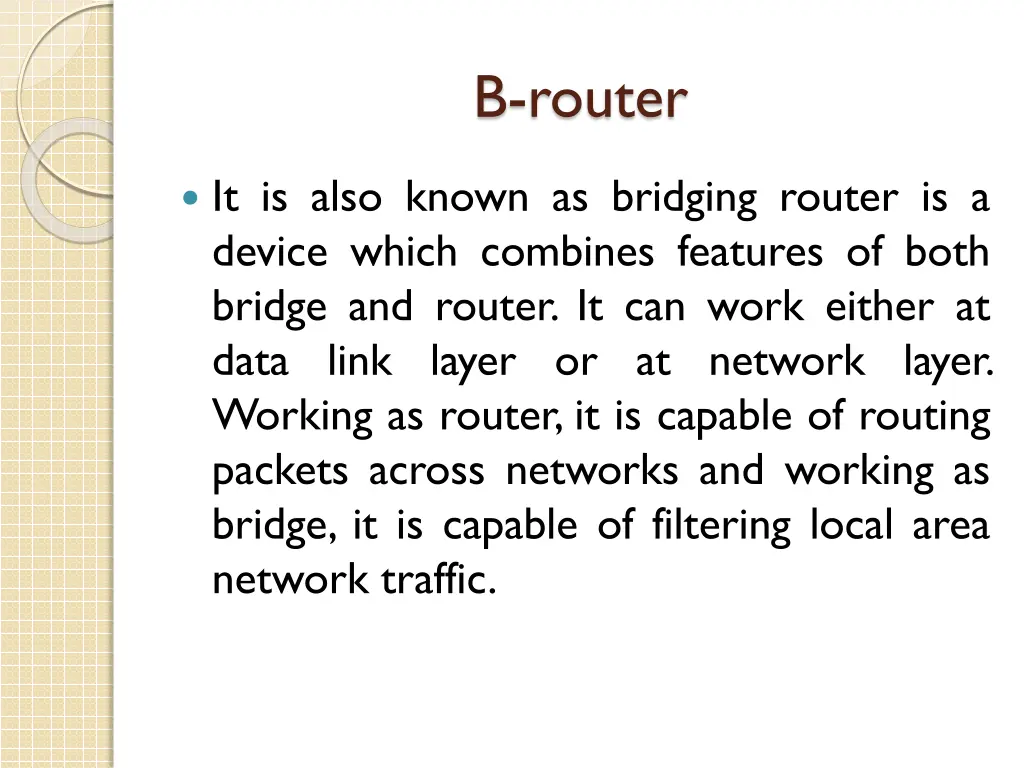 b router