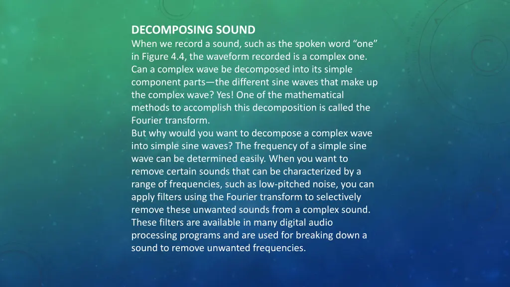 decomposing sound when we record a sound such