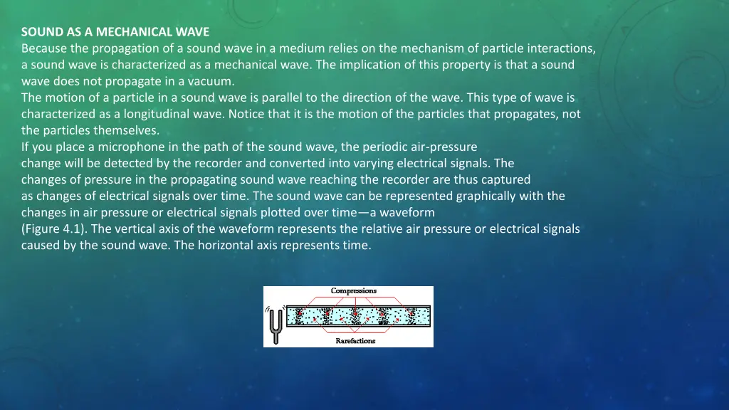 sound as a mechanical wave because