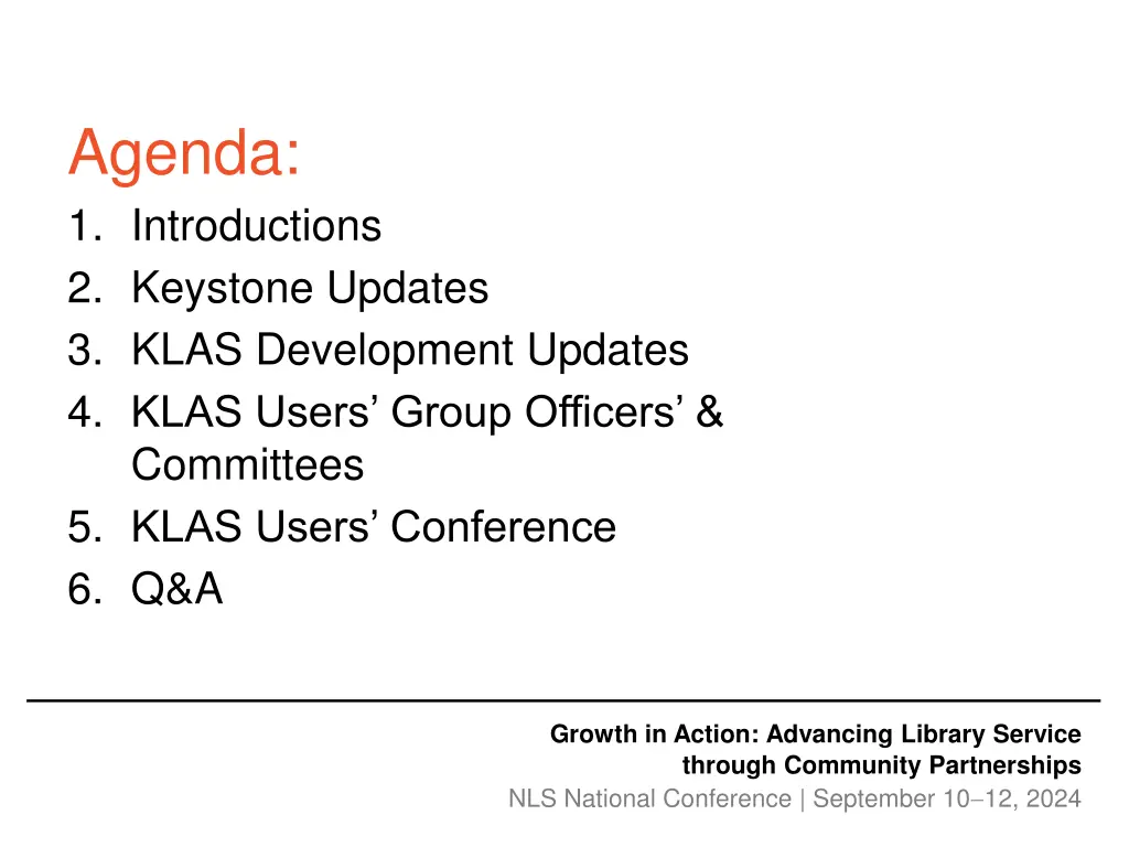 agenda 1 introductions 2 keystone updates 3 klas