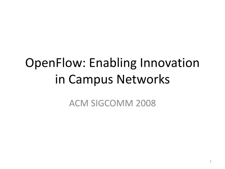 openflow enabling innovation in campus networks