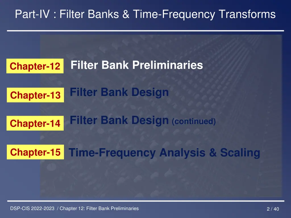part iv filter banks time frequency transforms
