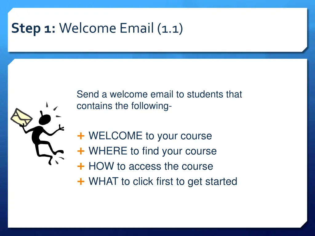 step 1 welcome email 1 1