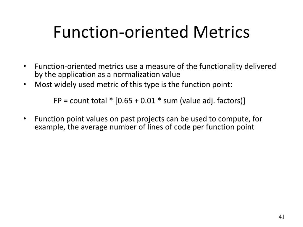 function oriented metrics