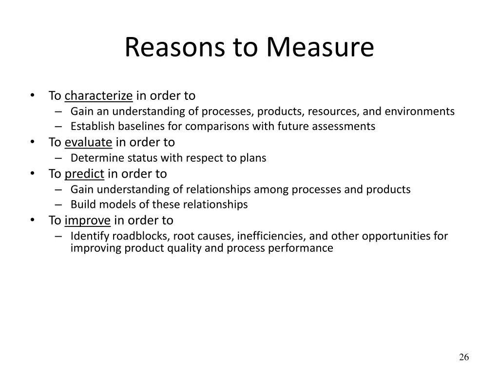 reasons to measure
