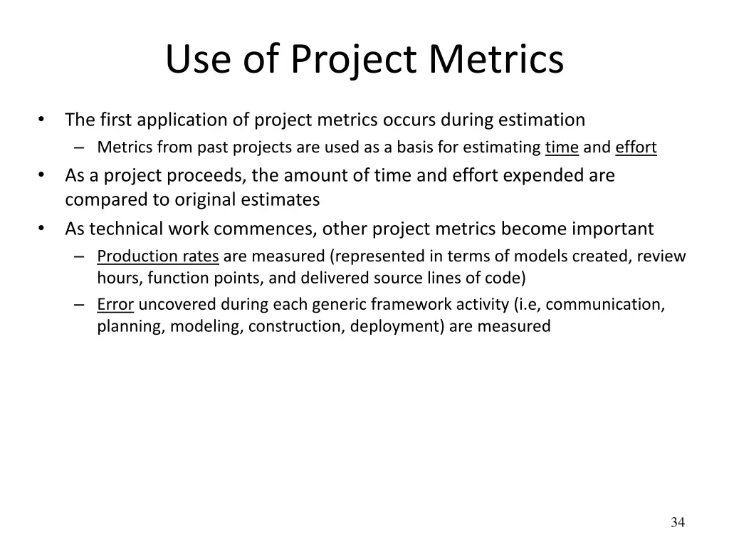 use of project metrics