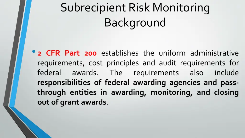 subrecipient risk monitoring background