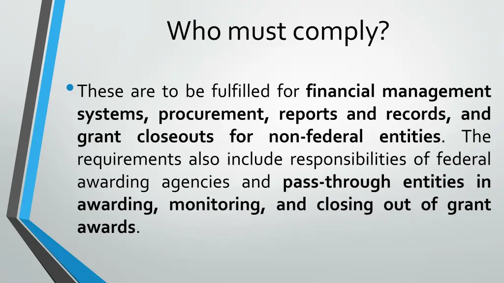 who must comply