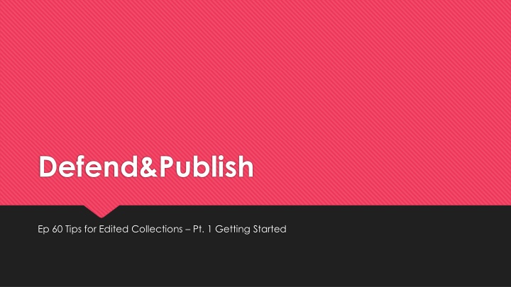 defend publish
