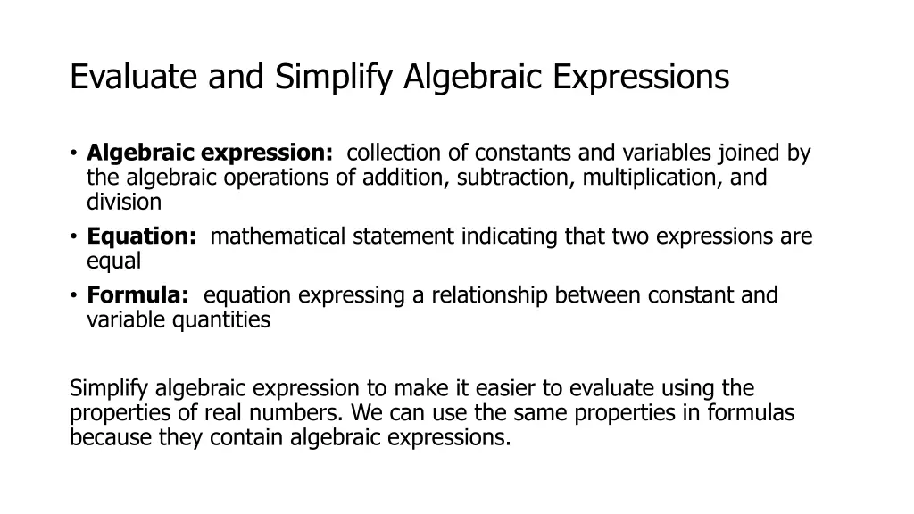 evaluate and simplify algebraic expressions