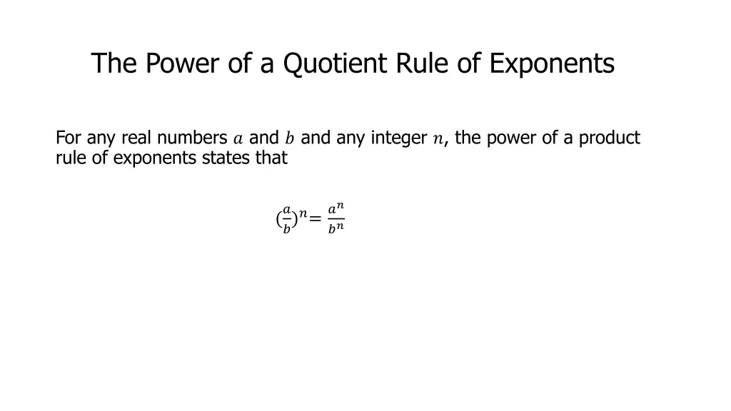 the power of a quotient rule of exponents