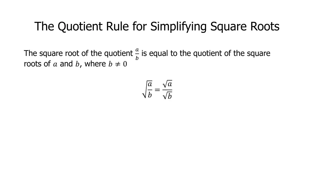 the quotient rule for simplifying square roots