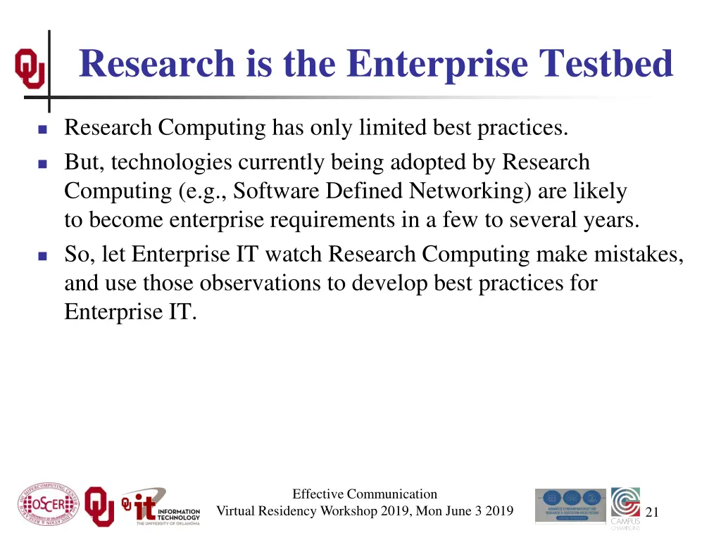 research is the enterprise testbed