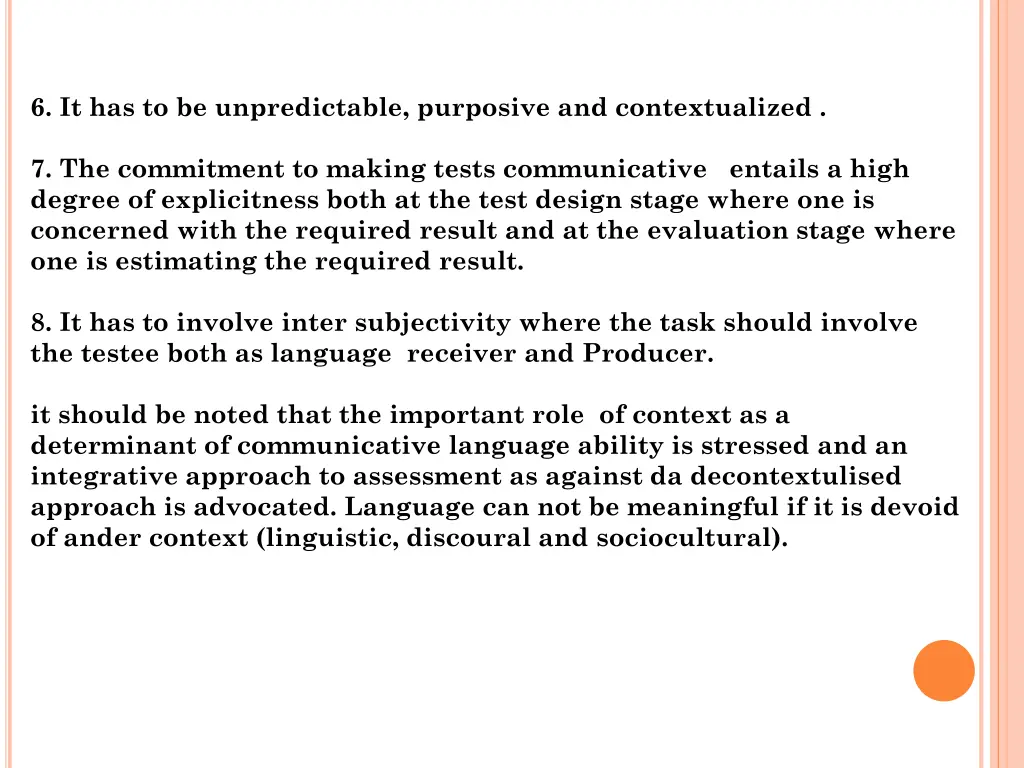 6 it has to be unpredictable purposive