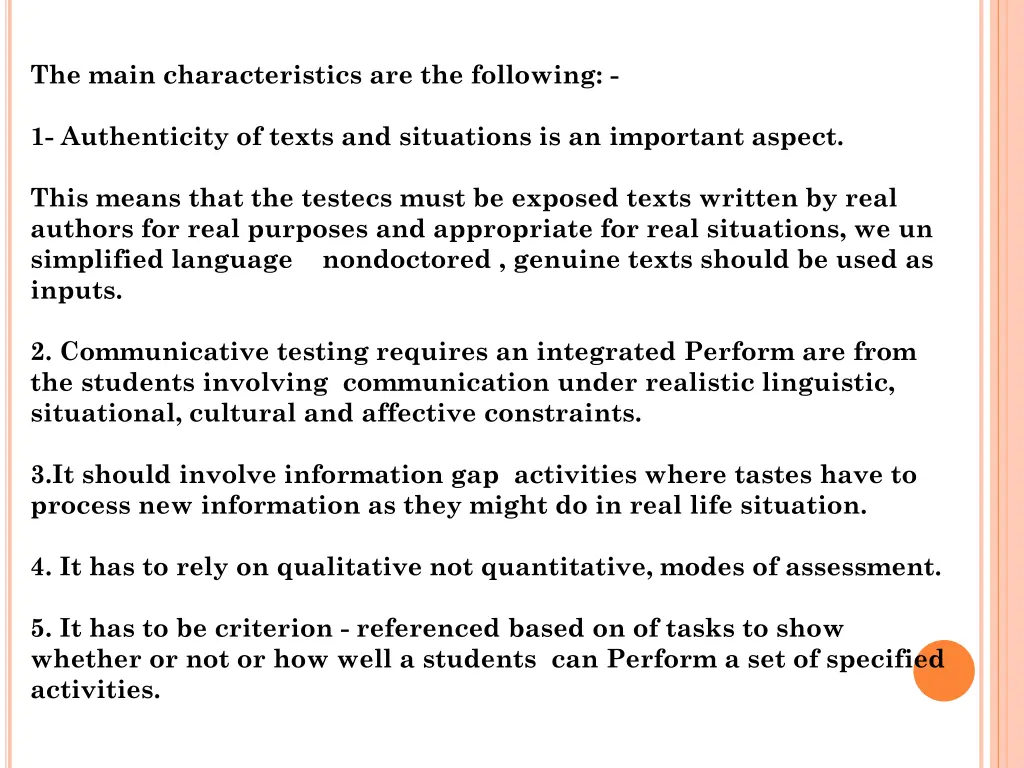 the main characteristics are the following