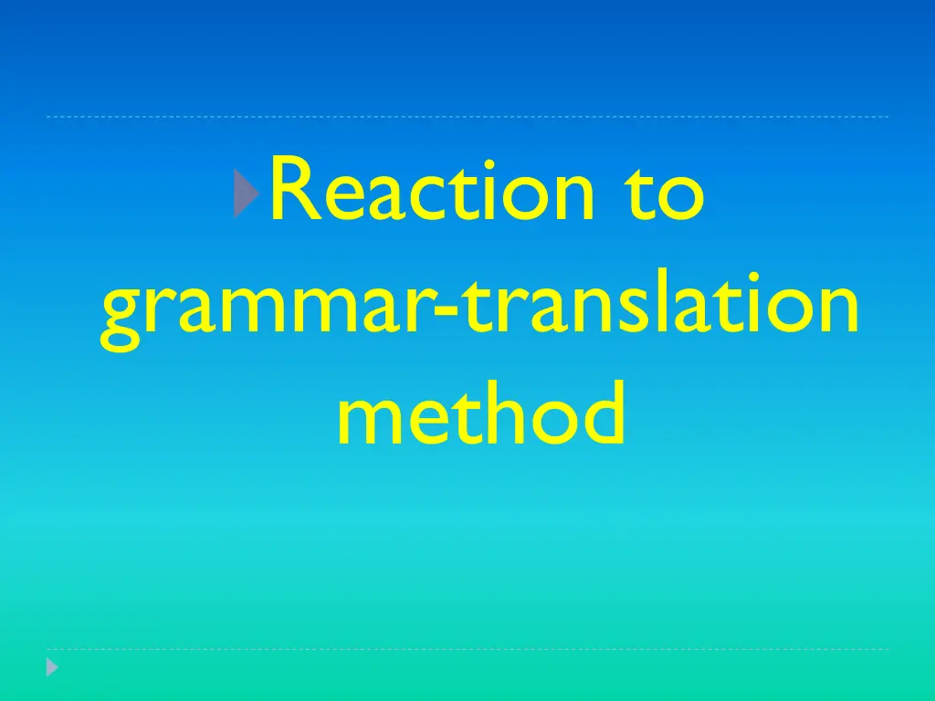 reaction to grammar translation method