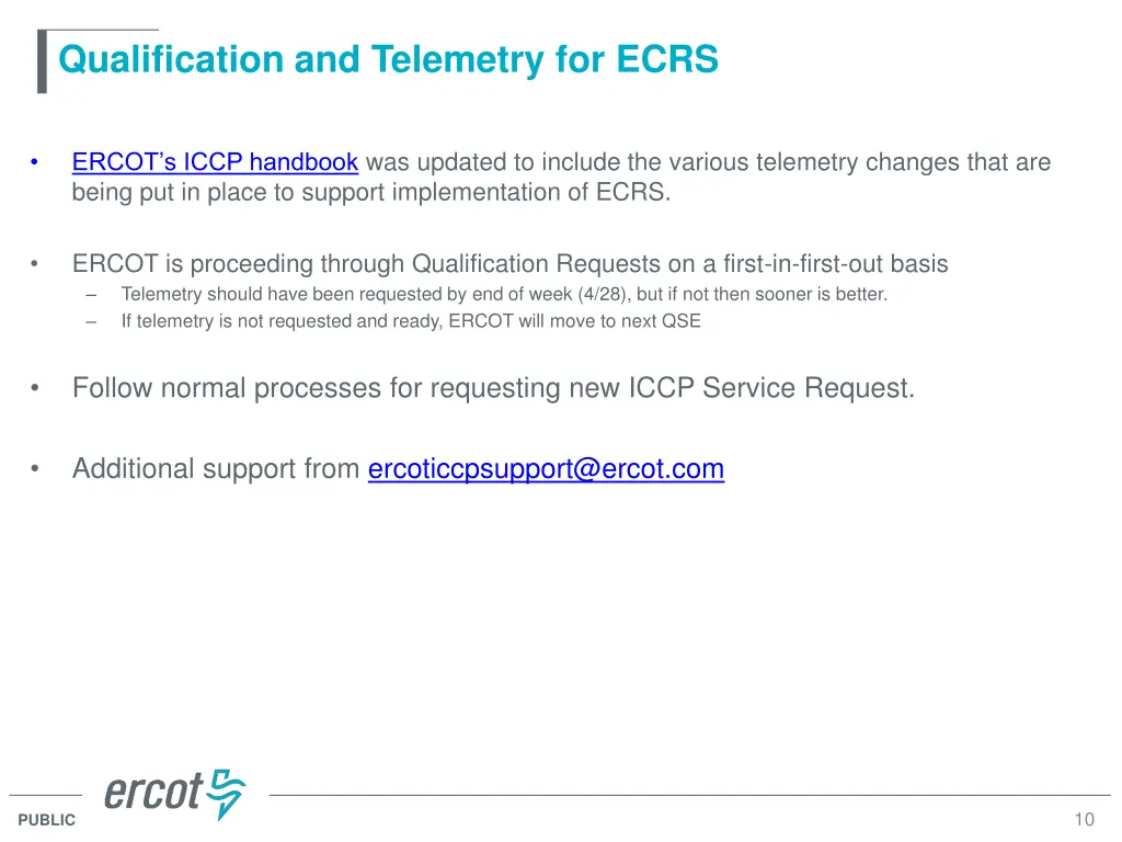 qualification and telemetry for ecrs