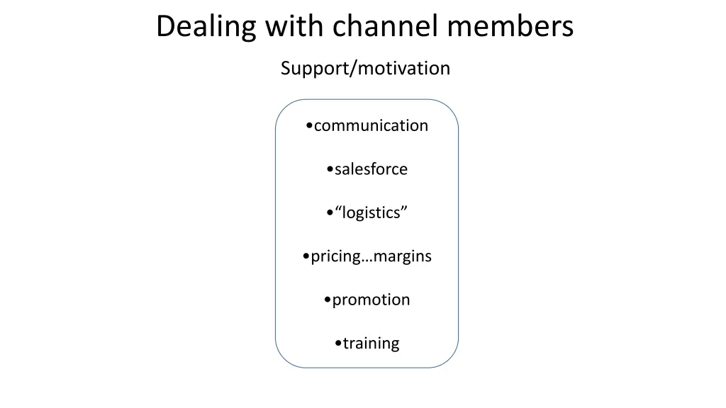 dealing with channel members 1