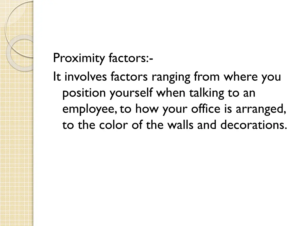 proximity factors it involves factors ranging