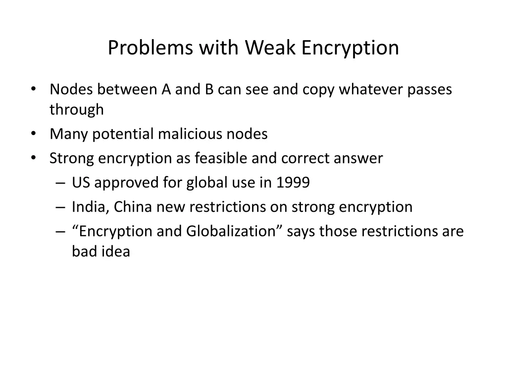 problems with weak encryption