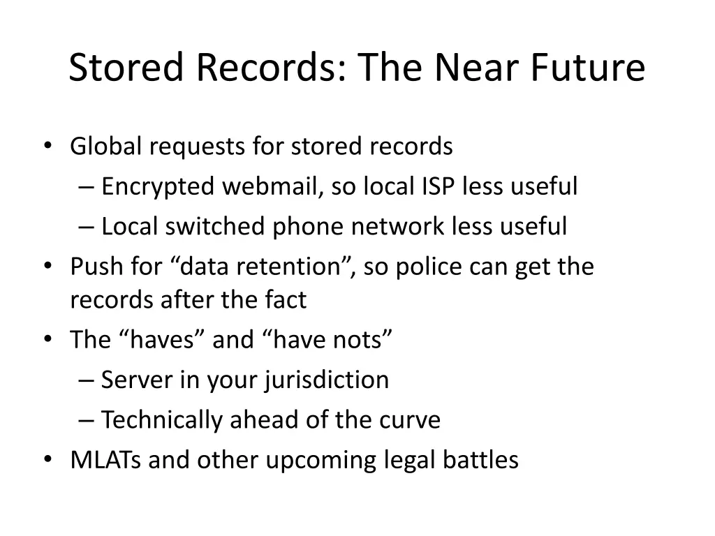 stored records the near future
