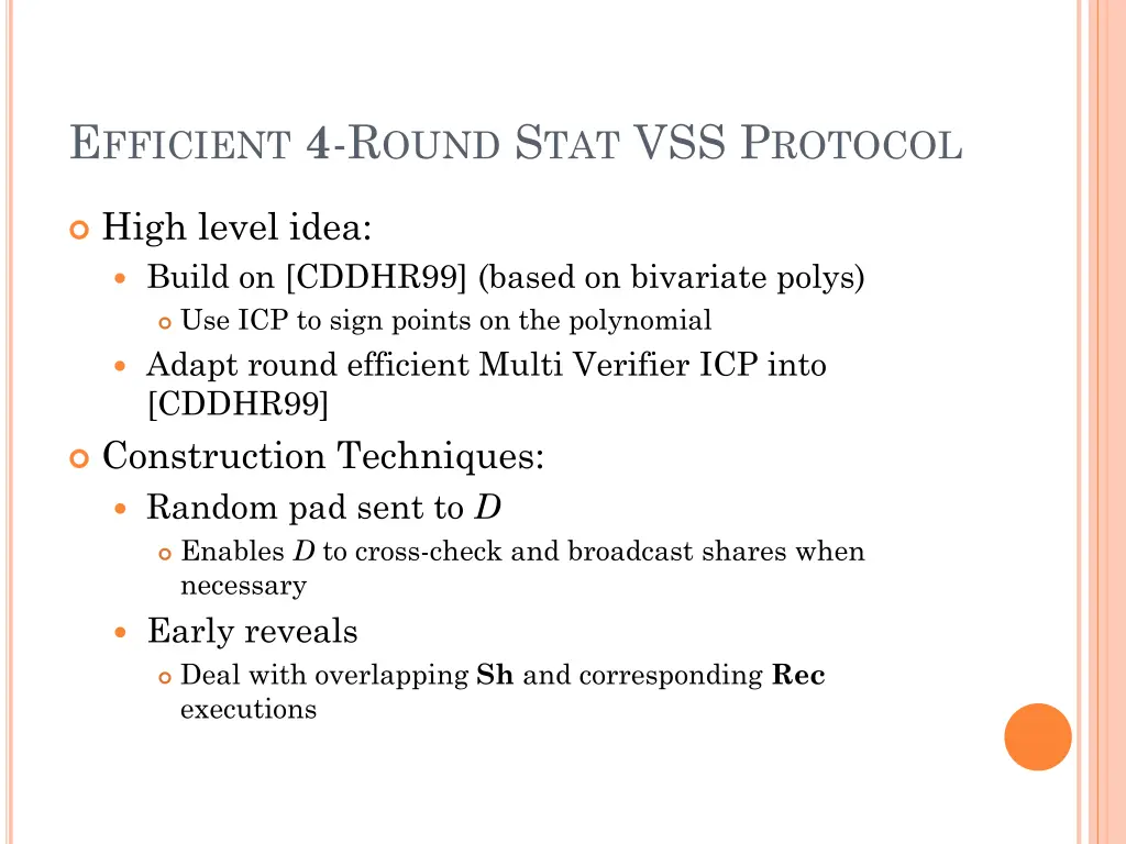 e fficient 4 r ound s tat vss p rotocol
