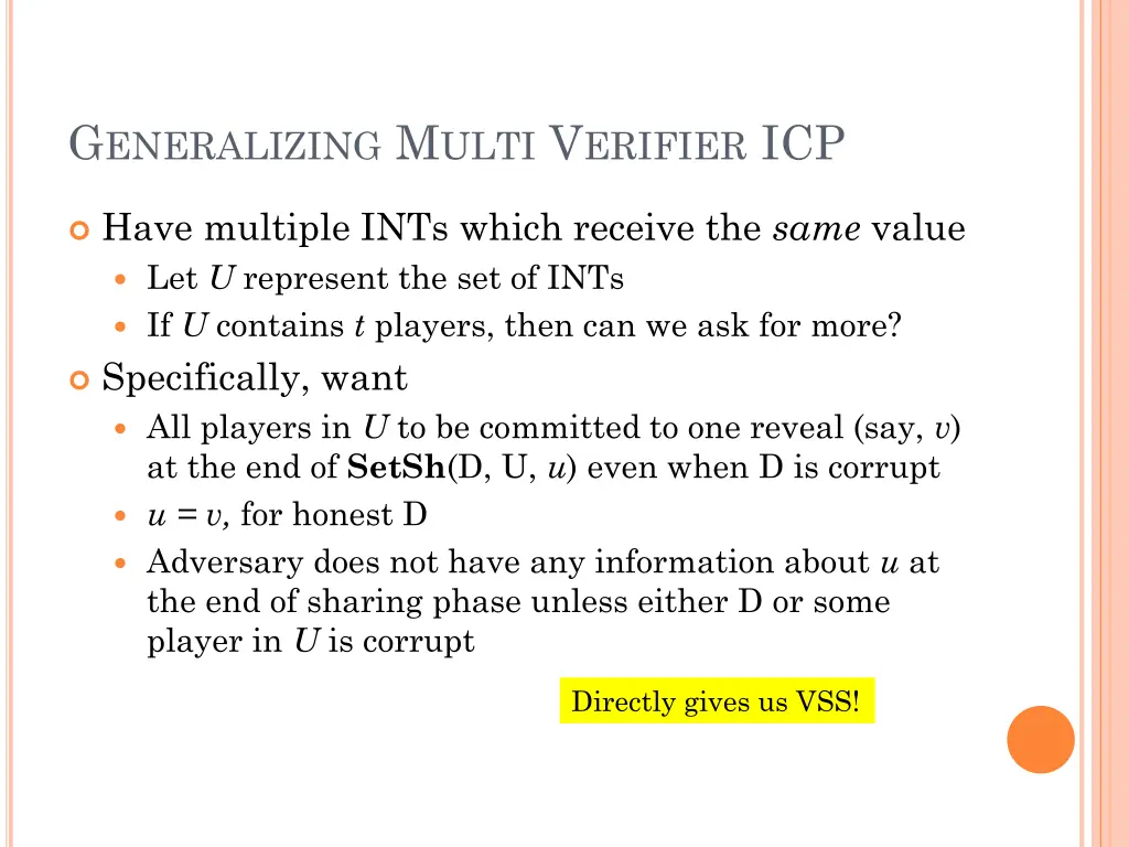 g eneralizing m ulti v erifier icp